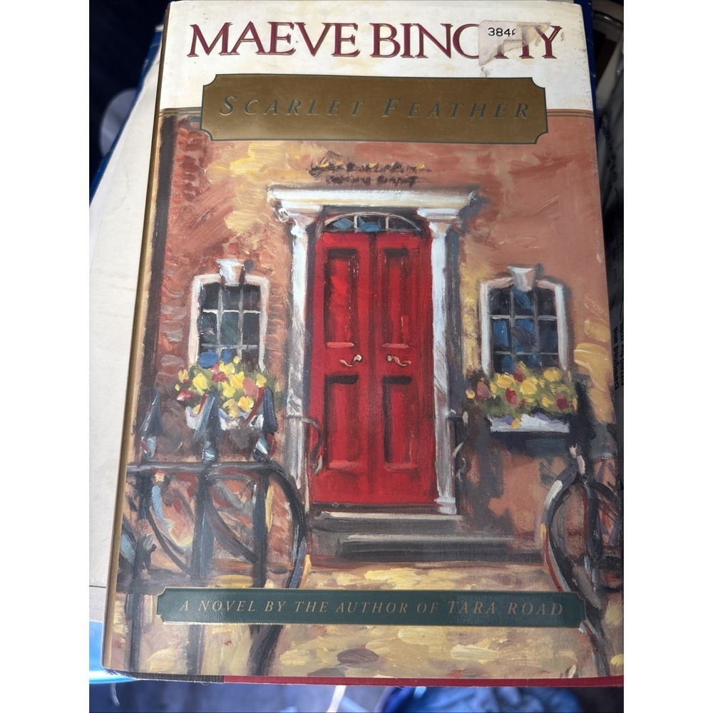 Scarlet Feather‎ by Maeve Binchy (2001, Hardcover) Drama Relationships Intrigue